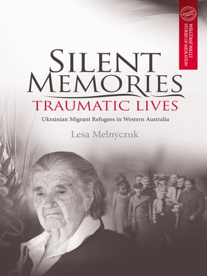 cover image of Silent Memories, Traumatic Lives